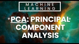 22.Introduction to Principal Component Analysis (PCA) in Machine Learning