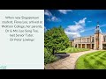 Meet Cambridge: Wolfson College &amp; its links with the tropics!
