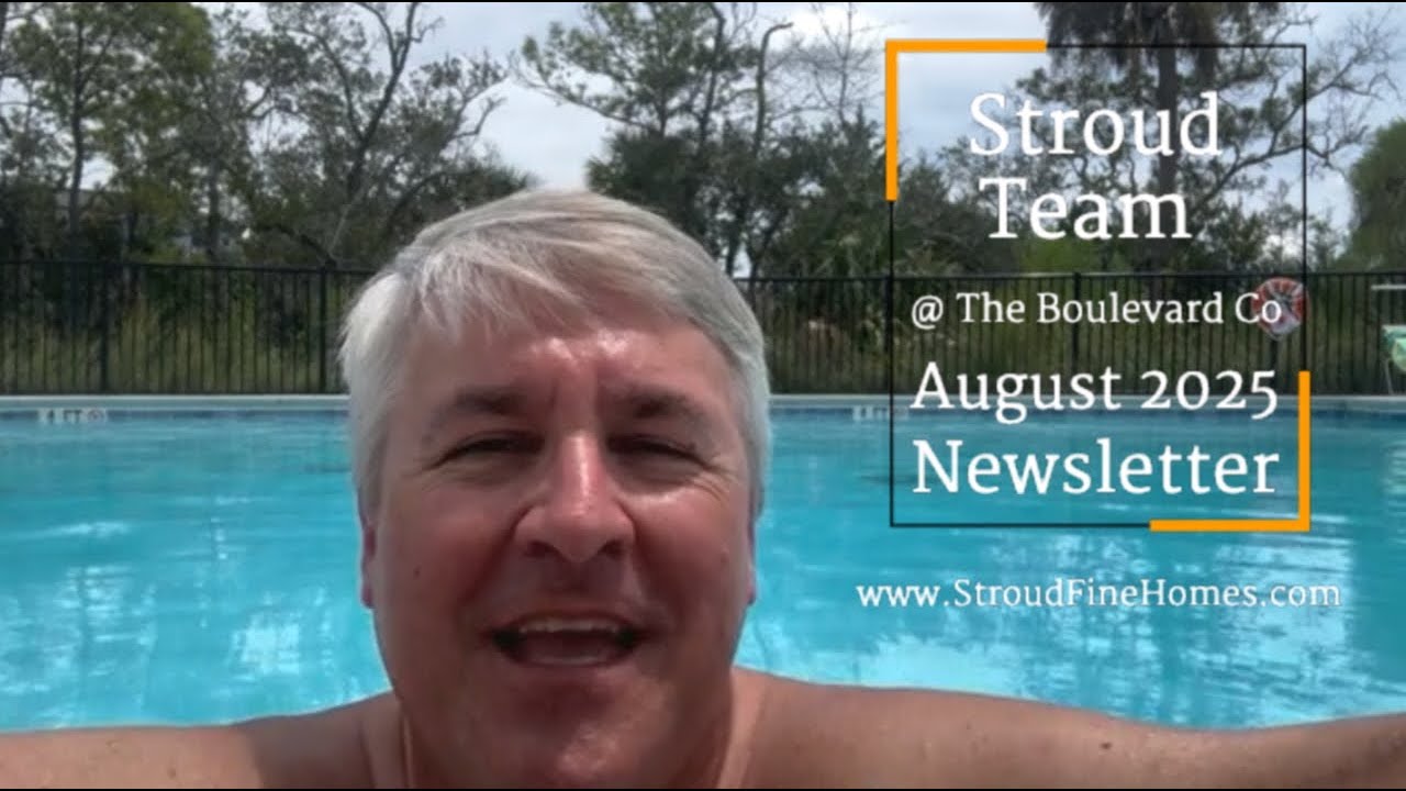 August Newsletter Video - Stroud Team @ The Boulevard Company