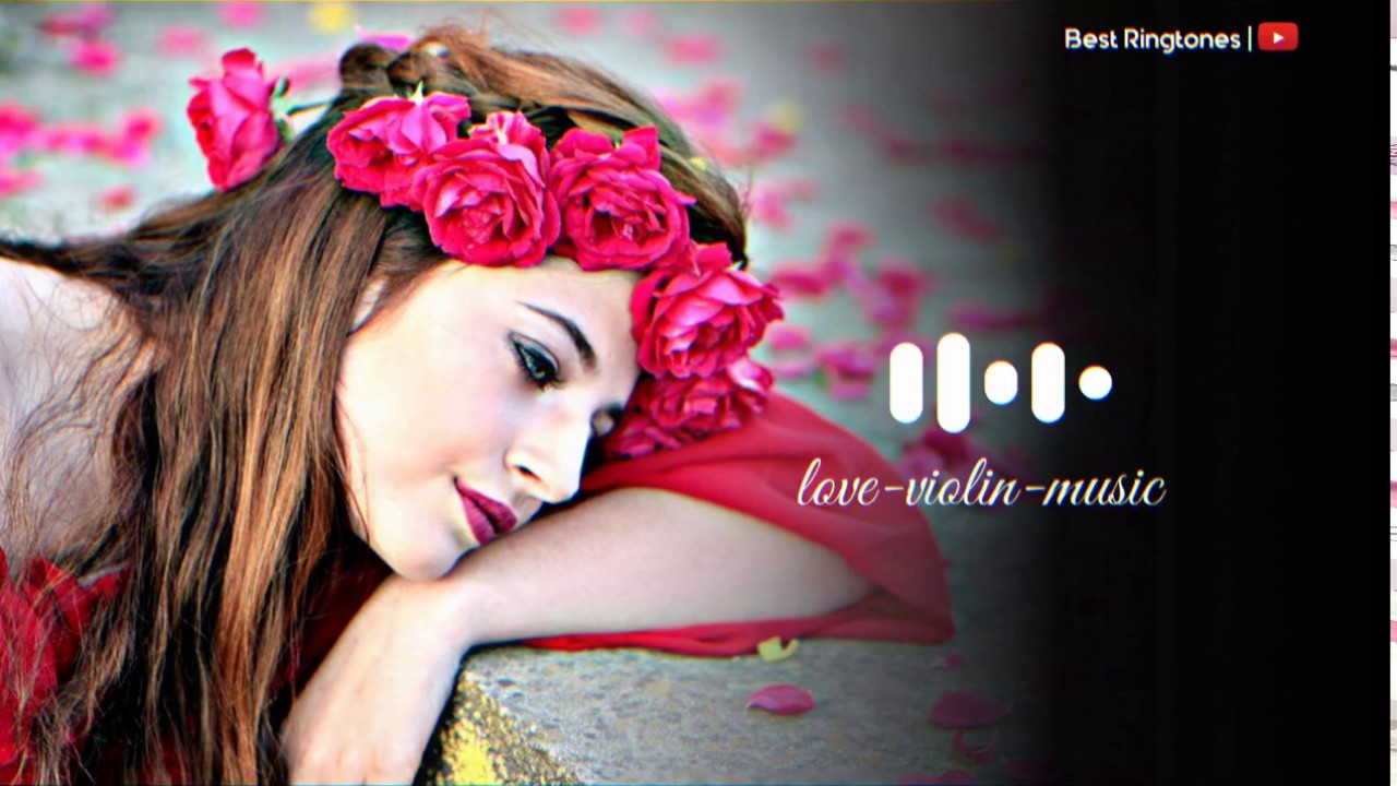The best Love violin Music Ringtone Download Violin Ringtone