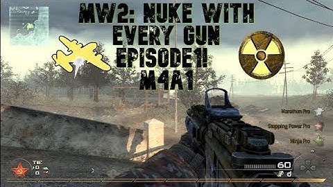 MW2: Nuke With Every Gun In 2019 Episode 1- M4A1!