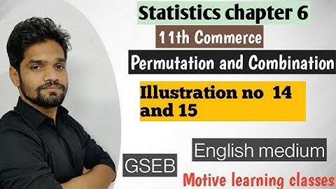 part6/Permutation and combination/Abhishek sir commerce/motive learning classes