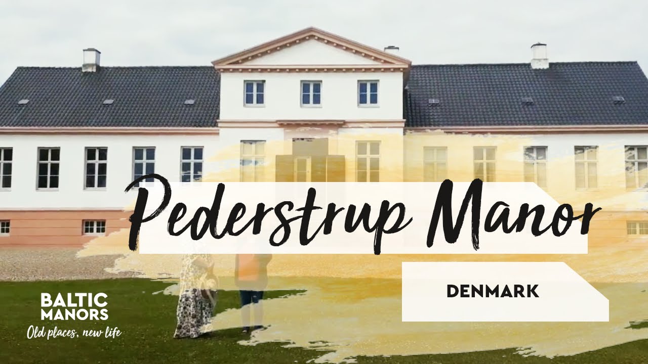 Pederstrup Manor (Lolland-Falster, Denmark) — Baltic Manors Online Festival 2020