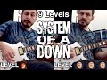 9 Levels of System of a Down Riffs