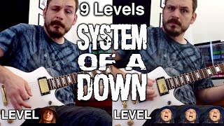 9 Levels of System of a Down Riffs - Easy to Hard