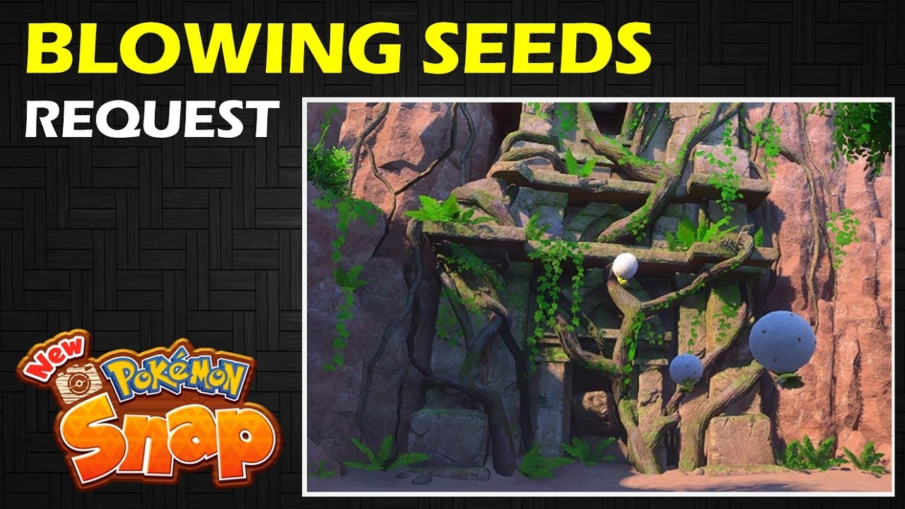 Blowing Seeds: Eldegoss 4 Star Request | Ruins | New Pokemon Snap Guide & Walkthrough