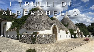 Puglia,Trulli Di Alberobello ,Bari ,Viaggio Tra Miti E Leggende