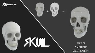 Blender Skull - Part 5 - Bake Ambient Occlusion | Basic Modeling Course (No Sculpt!)