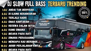 Dj Slow  Bass Terbaru 2024  2026  Andai Tak Berpisah  Perceraian Lara  Dj Tiktok Terbaru 