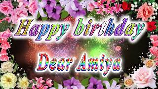 Happy birthday dear Amiya YouTube