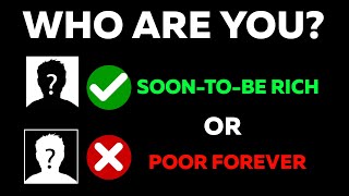 5 Major Differences Between You and Soon-To-Be Rich  Successful People