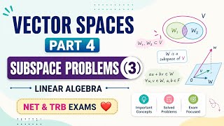 Vector spaces part 4 | linear algebra| subspace problems (3)| NET and TRB exams ❤️😊