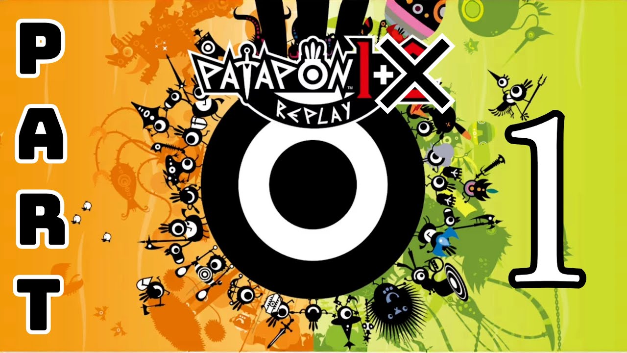 PATAPON 1 REPLAY pt1 LET THE RHYTHM BEGIN - YouTube