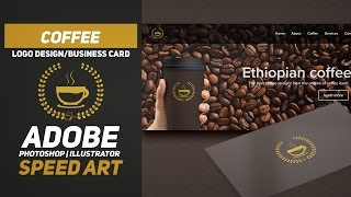 'Coffee Logo Design' Speed Art [Adobe Illustrator/Photoshop CC]