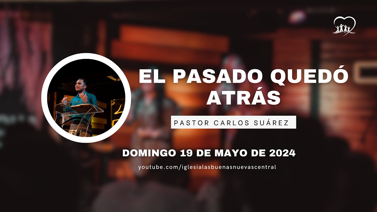 SERVICIO DOMINGO 19 DE MAYO DE 2024 - YouTube