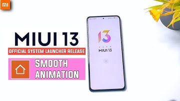 Finally MIUI 13 Launcher Released Officially | MIUI 13 System Launcher Release Officially