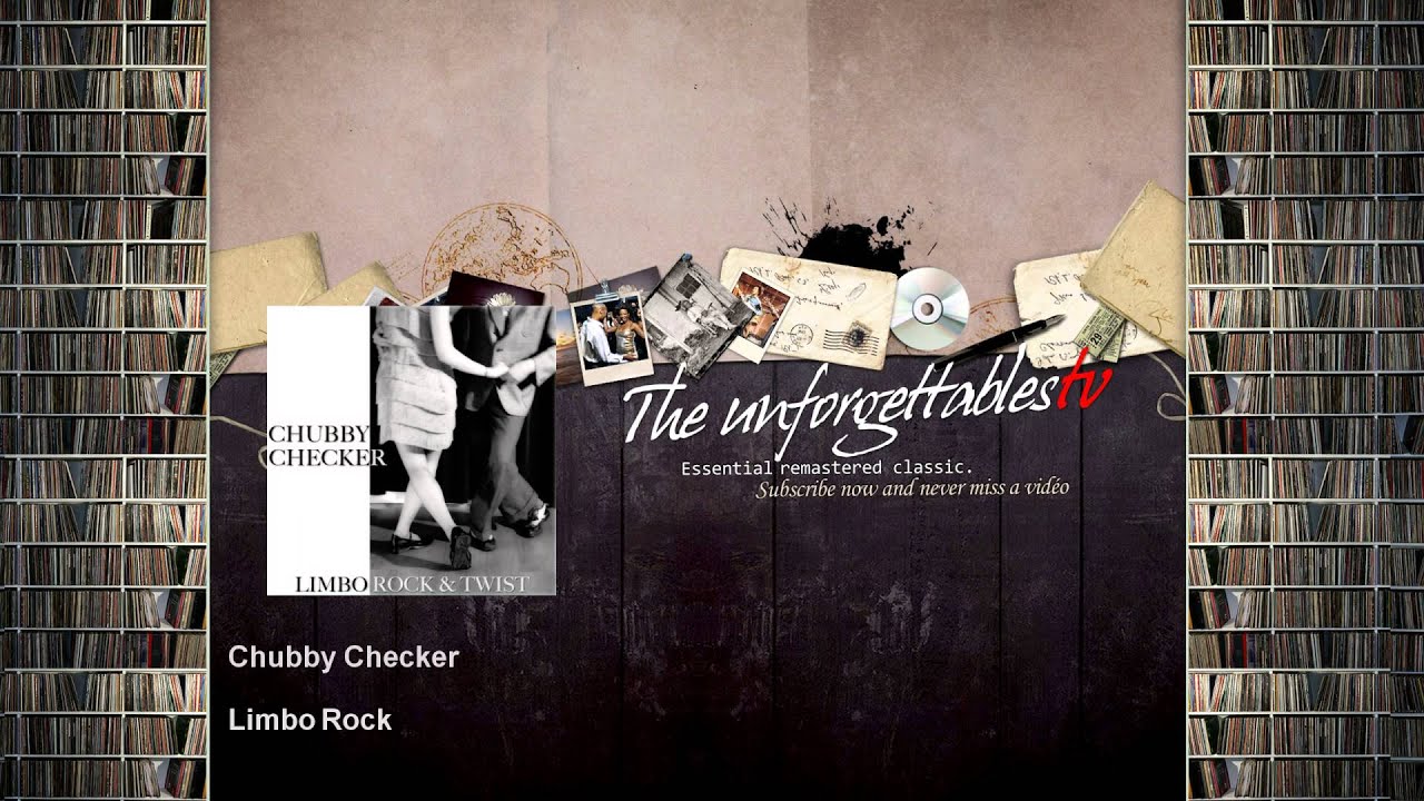 Chubby Checker - Limbo Rock Chubby Checker - Limbo Rock