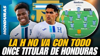 ESTE SERÍA EL ONCE TITULAR DE LA SELECCIÓN HONDUREÑA PARA ENFRENTAR A ARGENTINA