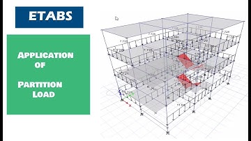 ETABS Tutorial For Beginners [Chapter 8]: Application of Partition Load