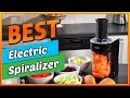 ✅ Best Electric Spiralizer In 2022 – Choose The Best One!