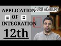 12/APPLICATION OF INTEGRATION(AOI) Part 1/Mathematics - NITIN GURU Summary Class 12th CBSE REVISION