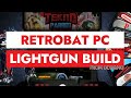 LOADED PC RETROBAT LIGHT GUN BUILD FROM DLWANG - Consoles, Arcade, TeknoParrot and more !!
