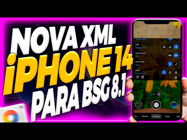 ☀ Nova XML iPHONE 14 para GCAM BSG 8.1