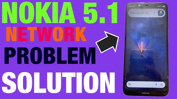 Nokia 5.1 Network problem solution