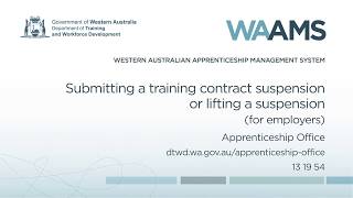 Waams Submitting Or Lifting A Training Contract Suspension For Employers