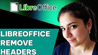 How to Remove Headers and Footers in LibreOffice Writer