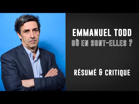 Todd : Où en sont-elles ? Résumé et critique
