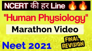 NEET 2021: Full Human Physiology In One Shot 🔥🔥 | Neet Final Revision