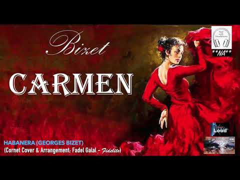 Habanera (Georges Bizet) - Cornet Cover & Arrangement