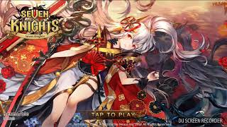 Kagura theme-Seven Knight