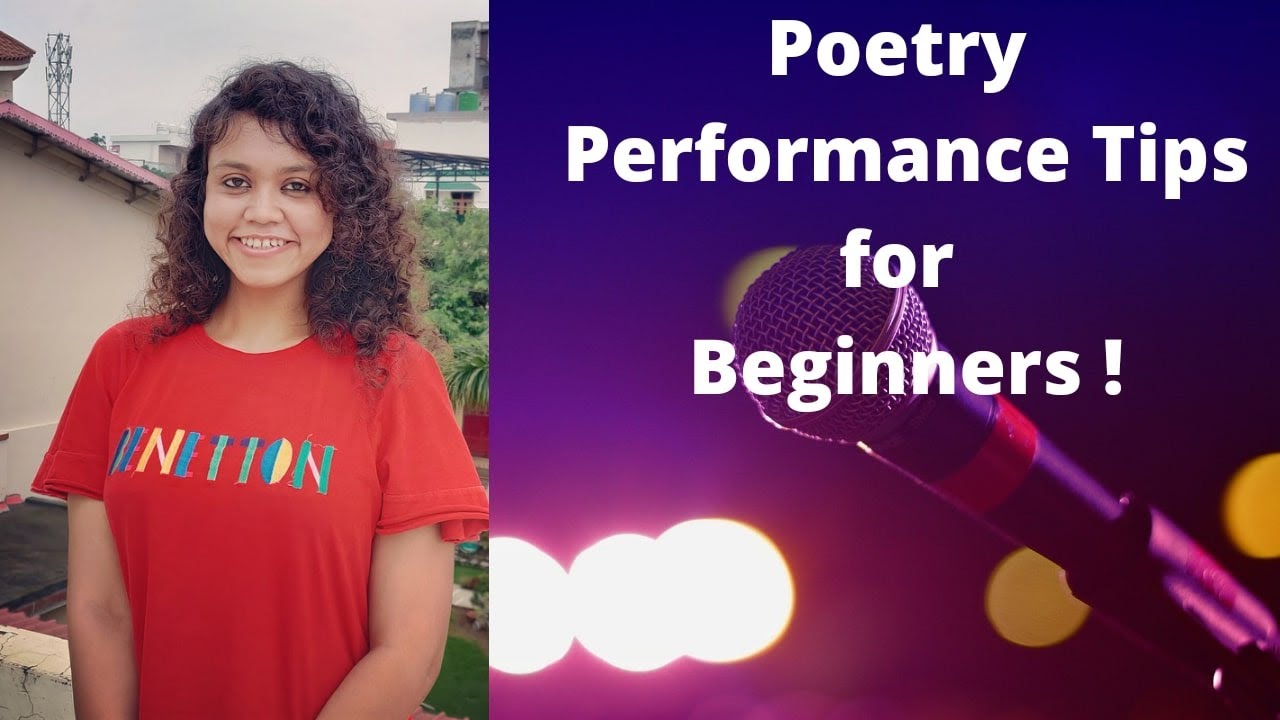 3 Tips For Poetry Performance Poetry Performance Tips For Beginners Poetry Recitation Youtube