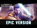 Jedi Survivor - Cal Kestis | Epic Version