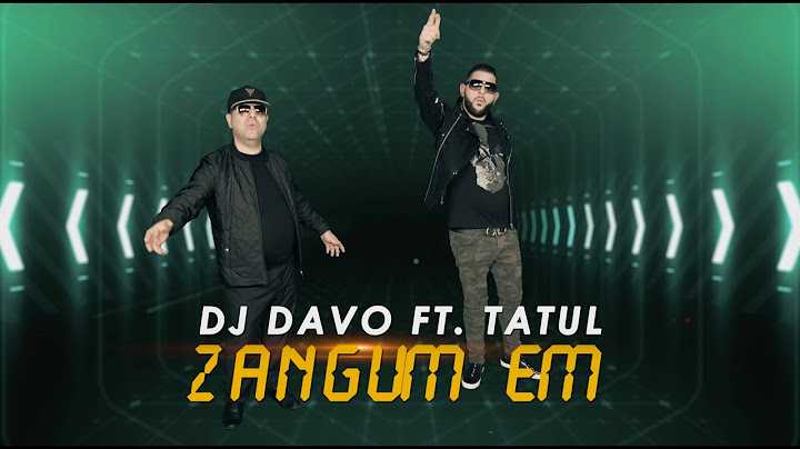 DJ DAVO FT. TATUL AVOYAN ZANGUM EM **OFFICAL** 2017