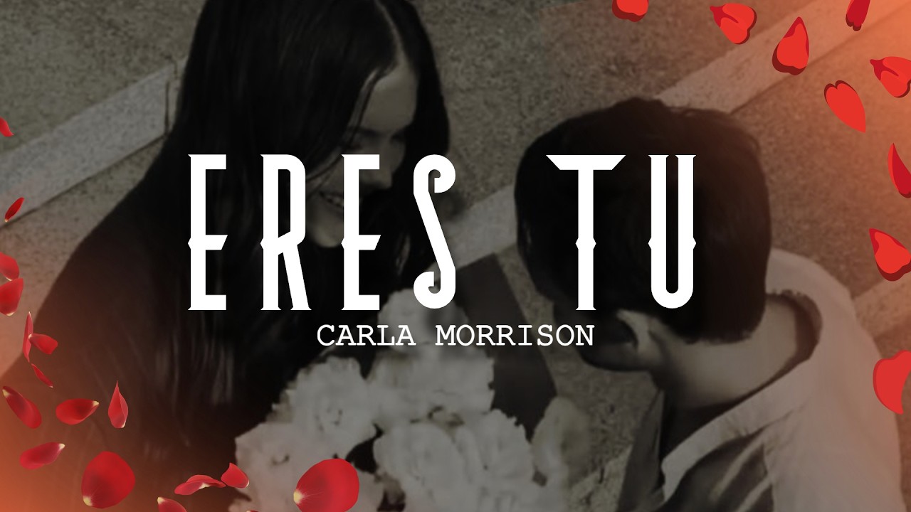 Carla Morrison - Eres Tú (Letra/Lyrics)