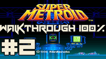 [SNES] Super Metroid | スーパーメトロイド | Walkthrough #2 | 100% All Items