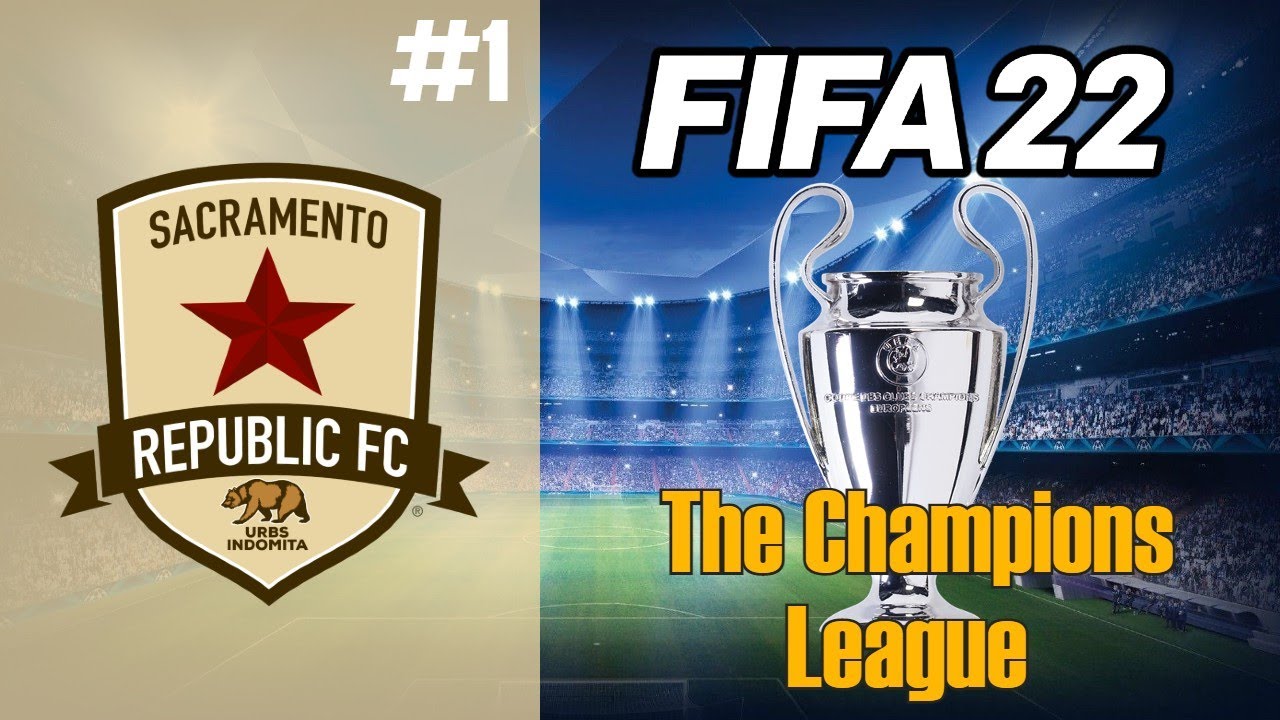Fifa 22 The Champions League Career Mode Episode 1 YouTube