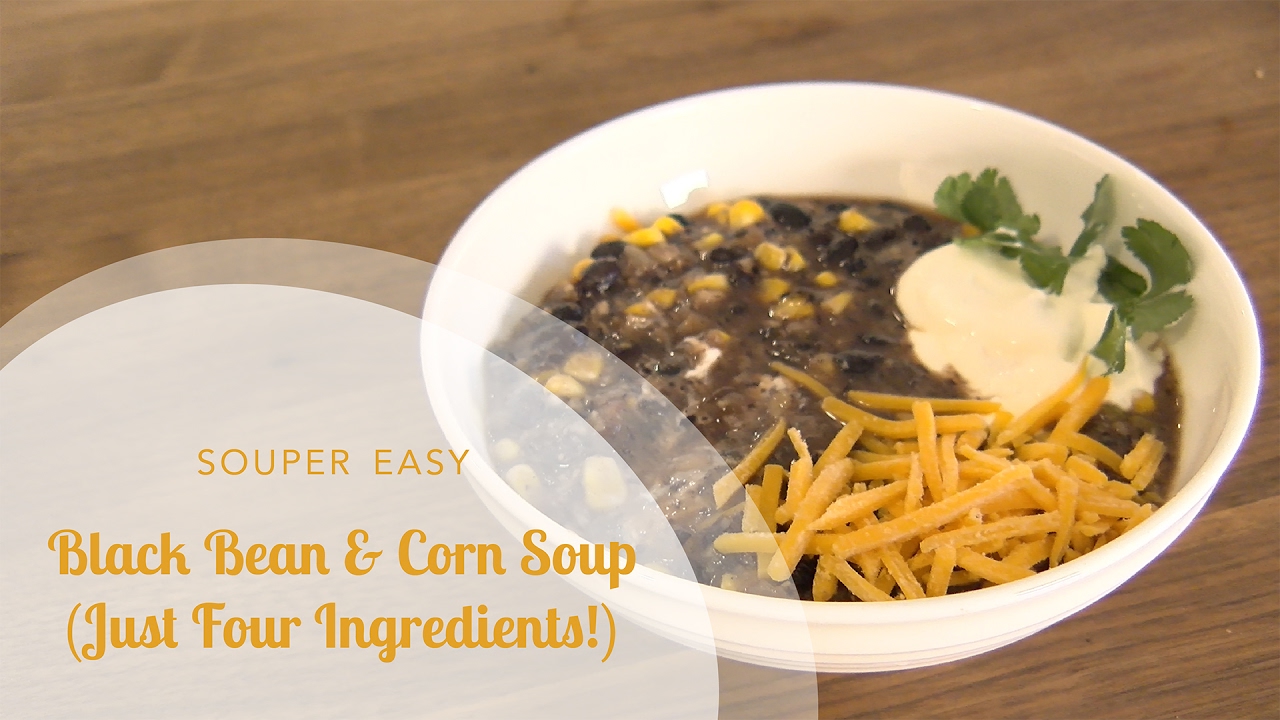 Easy Black Bean and Corn Soup (Just 4 Ingredients!)