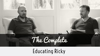 The Complete Educating Ricky (A compilation w\/ Karl Pilkington, Ricky Gervais \& Steve Merchant)