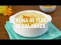 Crema de flor de calabaza