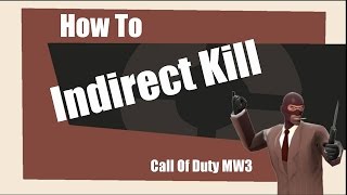 TF2 X MW3 How to indirect kill [Fun]