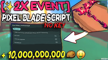 [Update] Roblox Pixel Blade Script/Hack - [OP] Script PASTEBIN [2025]