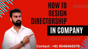 Resignation of Directors| Form DIR-11| Form DIR-12| Cessation of Director| Section 168 companies act