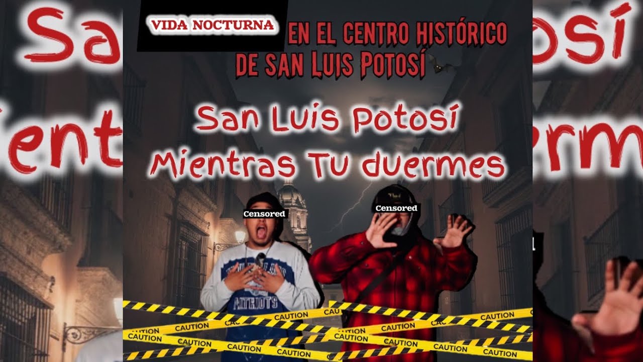 Vida Nocturna // Centro histórico San Luis Potosí 