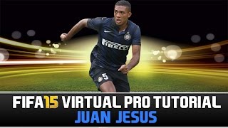 FIFA 15 | Virtual Pro Tutorial - Juan Jesus