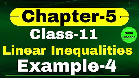 Example 4 Chapter 5 Class 11 Math | Linear Inequalities | CBSE NCERT Class 11 Math Examples