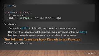 How to Use cin Inside a Function in C+ +  to Accept User Input for Multiplication